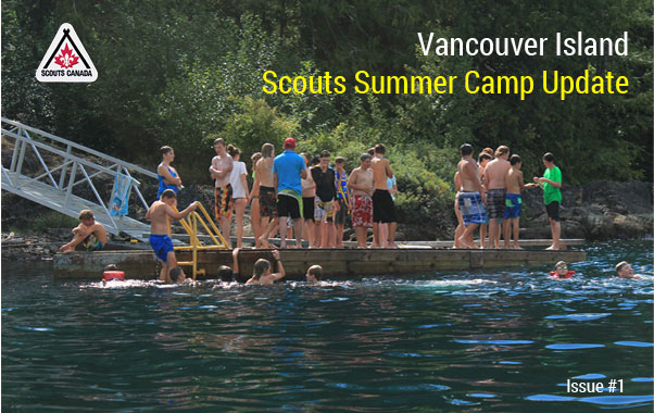 VI Scout Summer Camp Update - Issue 1